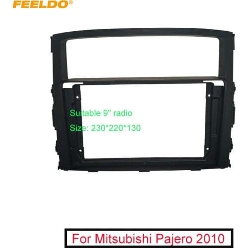FEELDO Car Audio Radio 2DIN 9" Big Screen Fascia Frame Adapter For Mitsubishi Pajero 2010 Dash Fitting Panel Frame Kit