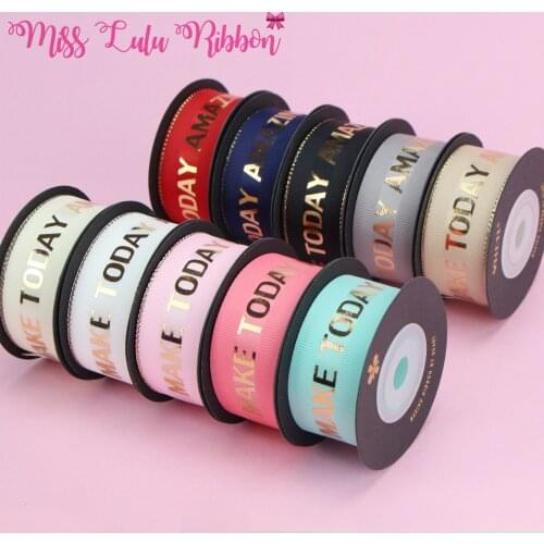 25mm Golden Silver Foil Paper MAKE TODAY AMAZING Print Folded On 5Yds Ribbon DIY Headwear, Bracelets,Hair Accessories Wholesale