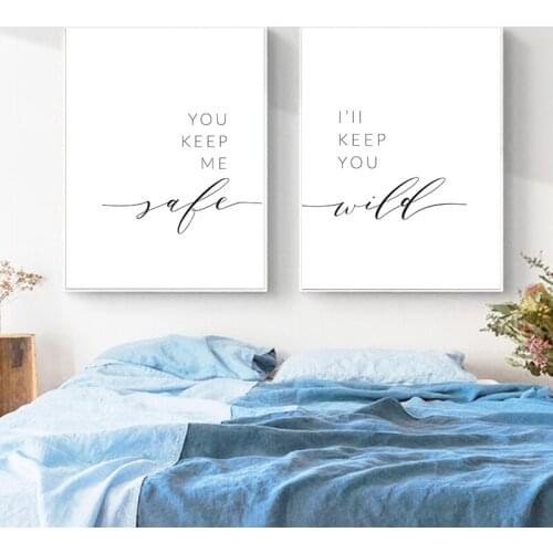 You Keep Me Safe I'll Keep You Wild Prints Bedroom Quote Wall Art Canvas Painting Nordic Poster Above Bed Wall Pictures Decor