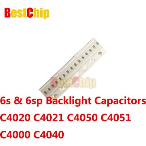 20pcs/lot Original For iPhone 6S plus 6SP Backlight Capacitors C4020 C4021 C4050 C4051 C4000 C4040
