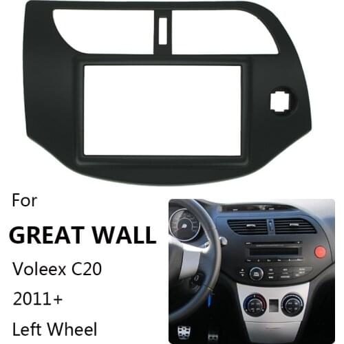 Car Radio Fascia For GREAT WALL Voleex C20 2011+ (Left Wheel) Auto Stereo Dash CD Panel Trim Installation Frame Kit