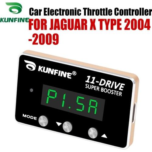 KUNFINE Car Electronic Throttle Controller Racing Accelerator Potent Booster For JAGUAR X TYPE 2004-2009 Tuning Parts