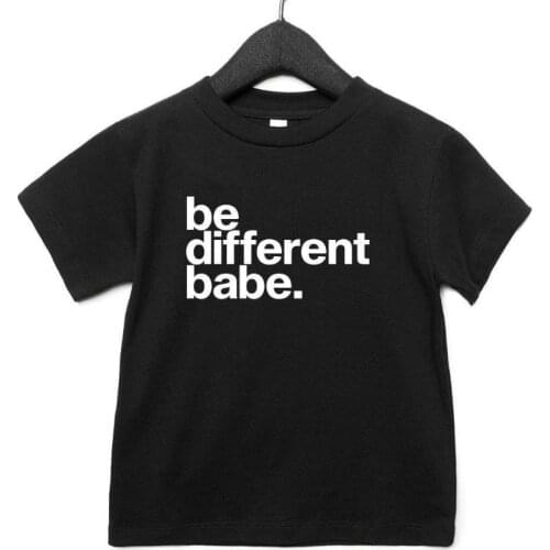 Be different Babe Kids tshirt Boy Girl t shirt For Children Toddler Clothes Funny Tumblr Top Tees Drop Ship CZ-51