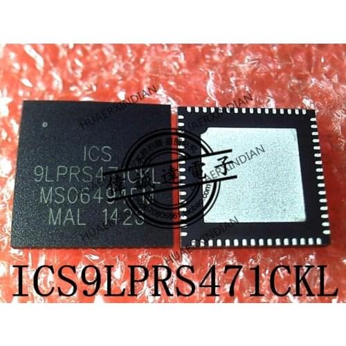 1Pieces New Original ICS9LPRS471CKLFT ICS9LPRS471CKL 9LPRS471CKL QFN64 In Stock Real Picture