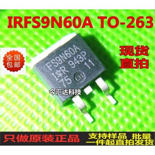 New&original 100% In Stock IRFS9N60A FS9N60ATO-263 9.2A/600V N 10pcs/lot