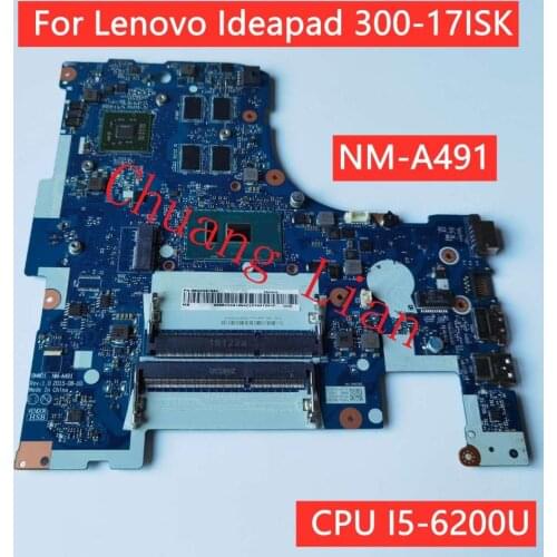 NM-A491 for Lenovo Ideapad 300-17ISK Laptop motherboard BMWD1 NM-A491 with CPU I5-6200U SR2EY GPU AMD DDR3 100% Fully Tested