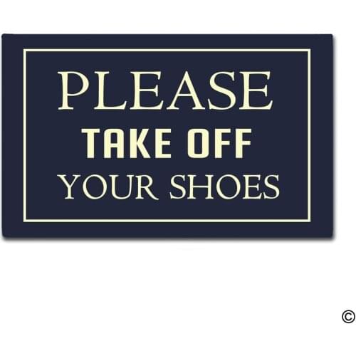 Door Mat Entrance Rug Floor Mat Please Take Off Your Shoes Non-slip Doormat 30 by 18 Inch Machine Washable