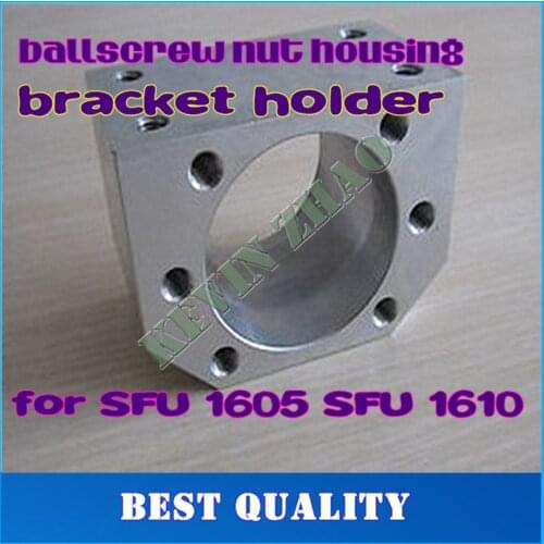 Ballscrew nut housing bracket holder for SFU1604 SFU1605 SFU1610 Aluminium Alloy Material for 1605 ball screw