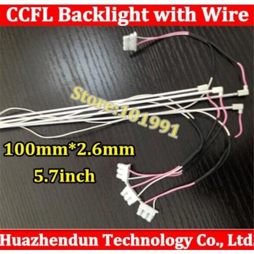 Super Light 100mm x 2.6mm 5.7inch ccfl lamp professional lamp /ccfl backlight with wire harne s/cable No welding CCFL LCD