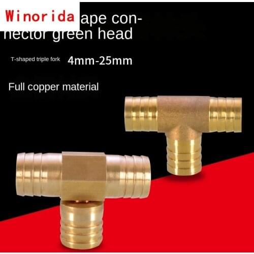 All Copper T-shaped Three-fork Green Head Water Pipe Hose Trachea Connector 4/6/8/10/12/14/16/19 / 25mm