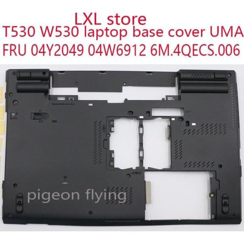 T530 base Cover for Thinkpad T530 W530 Bottom cover UMA 6M.4QECS.006 FRU 04Y2049 04W6912 100% test OK