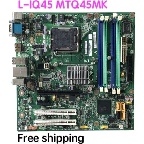 Suitable For Lenovo M8000T M8200 Desktop Motherboard L-IQ45 MTQ45MK 89Y9303 LGA775 Mainboard 100% tested fully work