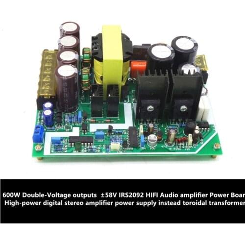 600W Double-Voltage outputs ±58V 40v 46v IRS2092 HIFI digital stereo Audio amplifier Power Board instead toroidal transformer
