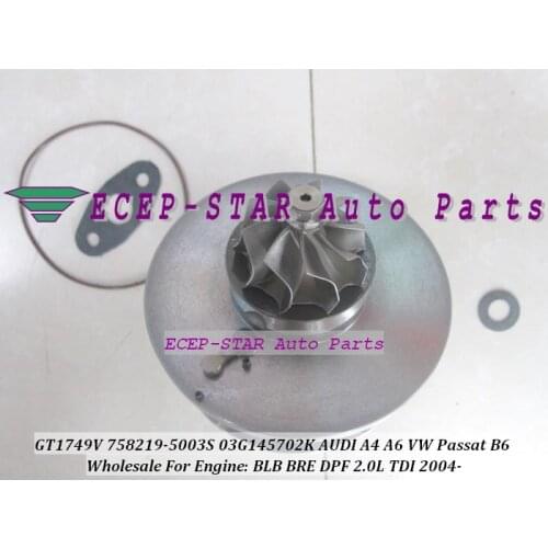Free Ship Turbo Cartridge CHRA GT1749V 758219 758219-5003S 03G145702K For AUDI A4 B7 A6 C6 VW Passat B6 BRE BLB DPF BRF 2.0L TDI