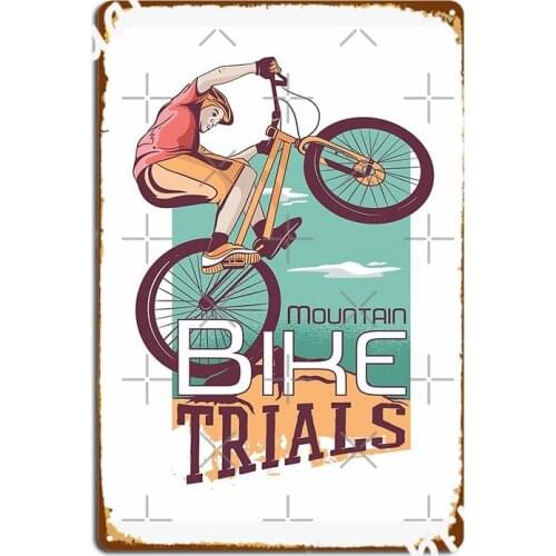 Mountain Bike Trials Metal Plaque Poster Cinema Living Room Customize Painting Décor Cinema Tin Sign Poster