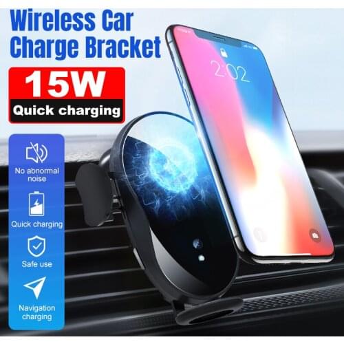 Car Wireless Charger Phone Holder for iPhone 11 Xs Max Xr X 8Plus 15W Fast Charging for Samsung S10 S9 S8 Note10 8 Huawei P30Pro