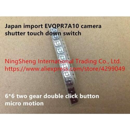 Original new 100% EVQPR7A10 camera shutter touch down switch 6*6 two gear double click button micro motion
