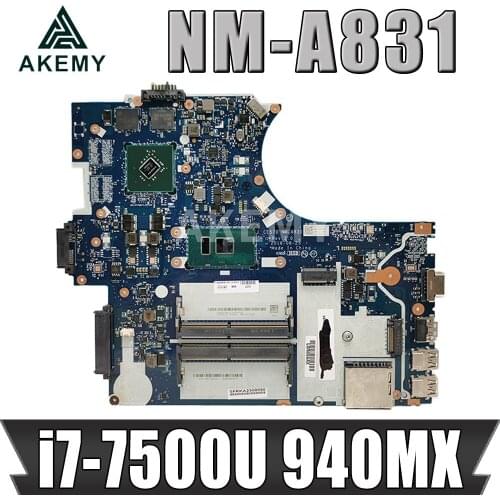 Akemy NM-A831 For Lenovo E570 CE570 NM-A831 15.6 inc i7-7500U 2.7 GHz 940MX DDR4 laptop motherboard Test work 100% original