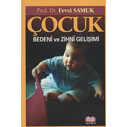 Kids Body and Mind Development. Fevzi Samuk.Alioğlu Publishing House