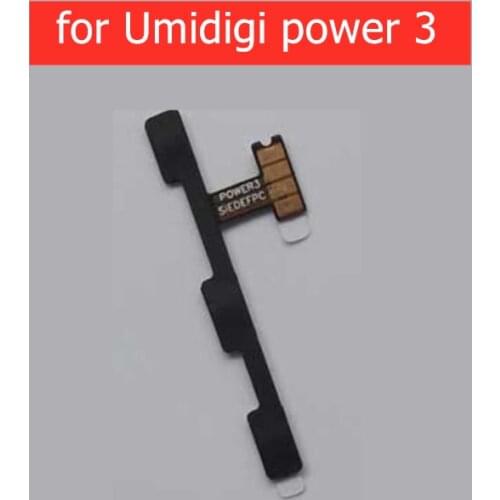 For UMIDIGI Power 3 Power Volume Side Key button Flex Cable On Off Switch Flex Cable Replacement Repair Spare Parts