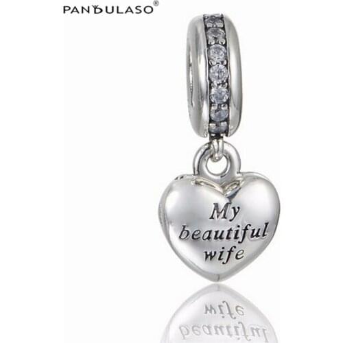 My Beautiful Wife Charm Fits Charms 925 Silver Original Bracelets Fashion Female DIY Beads For Jewelry Making