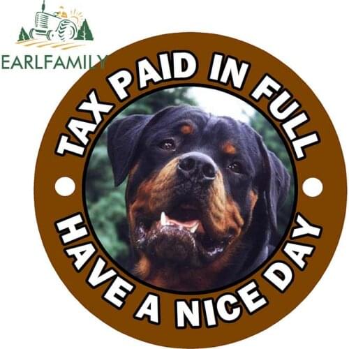 EARLFAMILY 13cm x 13cm Rottweiler Fun Car Sticker HAVE A NICE DAY Decal Vinyl Window Decor Waterproof Car Styling Graphics