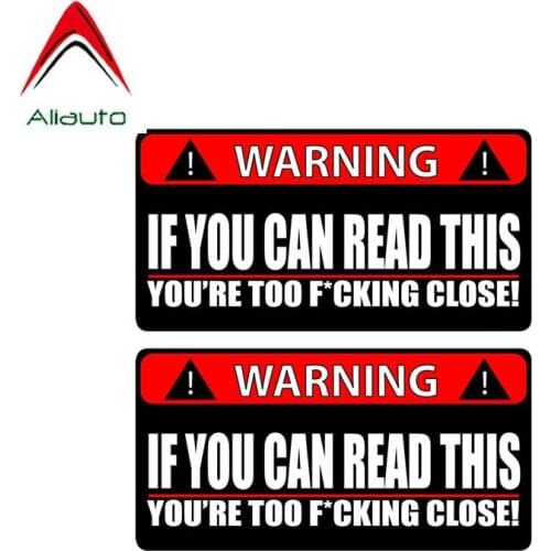 Aliauto 2 x Warnnig Car Sticker If You Can Read This Youre Too Close PVC Funny Automobiles & Motorcycles Decal,14cm*7cm