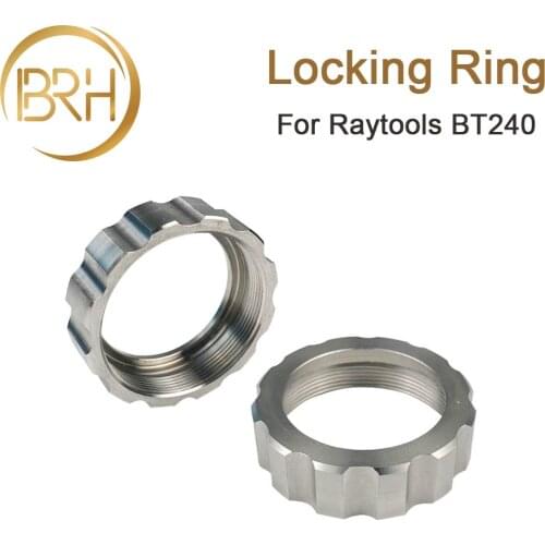 BRH Raytools Fasten Ring For Fiber Laser Cutting Head BT240 BT240S Nozzle Connection Part for Fiber Metal Cutting Machine