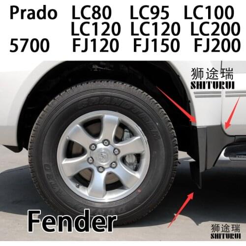FOR TOYOTA LAND CRUISER PRADO LC80/95/100 LC120 LC150 LC200 FJ120 150 5700 Car mudguards,fender Special car 2015 2016 2017 2018