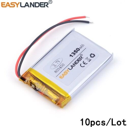 10pcs /Lot 1350mAH 803450 3.7v lithium Li ion polymer rechargeable battery for GPS mp3 mp4 mp5 dvd bluetooth model toy