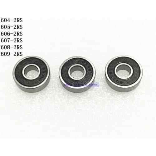 5-10 pcs/Lot 604-2RS, 605-2RS, 606-2RS, 607-2RS, 608-2RS, 609-2RS Mini Ball Bearing Miniature Bearing Brand New