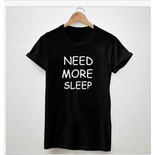 Black Summer T-shirt Women Tshirt Plus Size T Shirt Short Sleeve Tops New Letter NEED MORE SLEEP Funny Tees