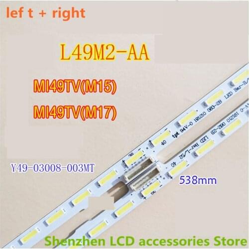 FOR L49M2-AA MI49TV(M15) 52LED 538 MM 42inch use aluminium 100%new LCD TV backlight bar left + right