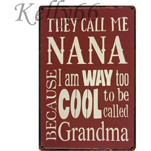 [ Kelly66 ] NANA COOL Metal Sign Tin Poster Home Decor Wall Art Painting 20*30 CM Size y-1319