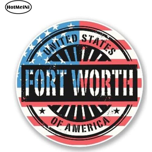HotMeiNi 13cm x 13cm Fort Worth USA America Sticker Vinyl Decal Car Bat Bumper Bar Wall Funny DIY Car Sticker Car Styling