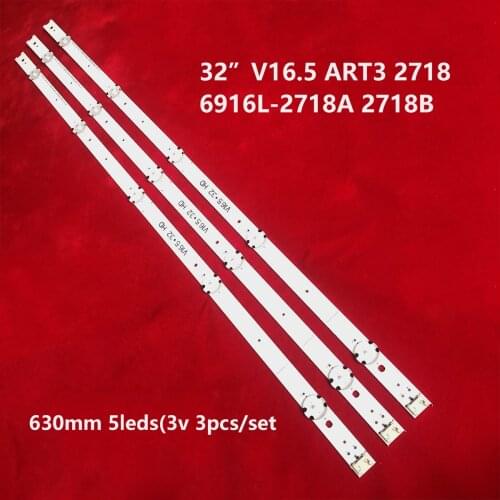 3pcs/set LEDbacklight strip 5lamp LG 32" V16.5 ART3 2718 6916L-2718A 2718B for LG32LJ600B 32LH510B-CC HDE1282801732 LC320DXE(FJA
