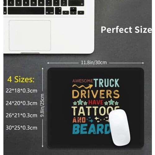 Awesome Truck Drivers Have Tattoos And Beards Mouse Pad DIY Print Cushion Fathers Day Truck Drivers Funny