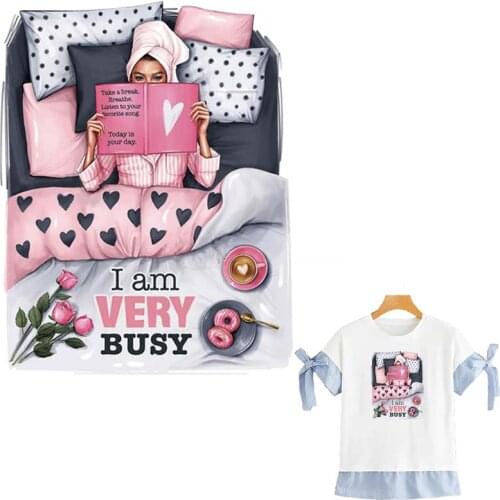 Girl Patch Hot Tear Diy Transfer Paper Heat Press Hoodie Tops Clothes Stickers Im Very Busy Iron On T-Shirt Dresses