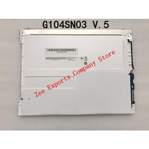 10.4 Inch LCD screen display panel G104SN03 V.5 G104SN03 V5 WLED 800*600 100% tested Original for Industrial Equipment