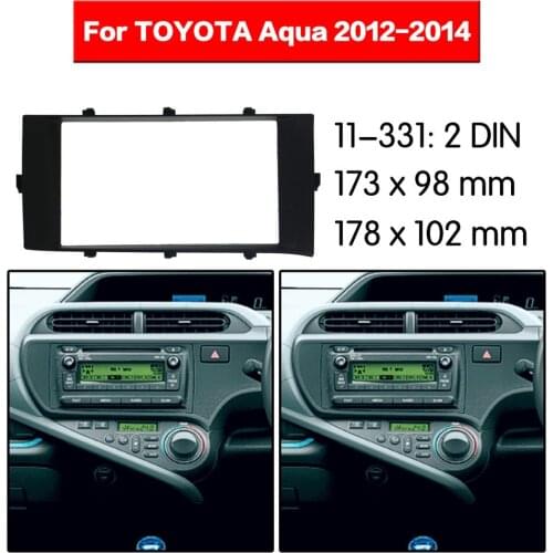 Car radio Frame Panel Auto Radio Stereo Fascia For TOYOTA Aqua 2012-2014 Dash Plate Facia Panel Mount Trim Kits Frame Adapter