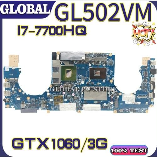 S5VM for ASUS ROG S5V laptop motherboard mainboard GL502VML GL502VMK GL502VMZ GL502VM 100% test OK 8G RAM I7-7700HQ GTX1060