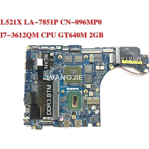 QBL00 LA-7851P CN-096MP0 096MP0 For Dell XPS 15 L521X Laptop Motherboard 15.6 inch I7-3612QM CPU GT640M 2GB GDDR5 100% working