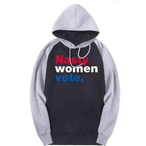 Nasty Women Vote Kpop Sweatshirts Man Raglan Hooded Warm Fleece Tracksuits Autumn Brand Hoodies Male Black Hip Hop Hoody Homme