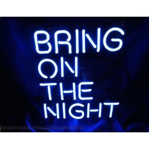 14"x10" Bring On The Night Blue Acrylic Custom Neon Light Lamp Sign Beer Bar Handmade Real Glass Decorate Home Wall Room Decor
