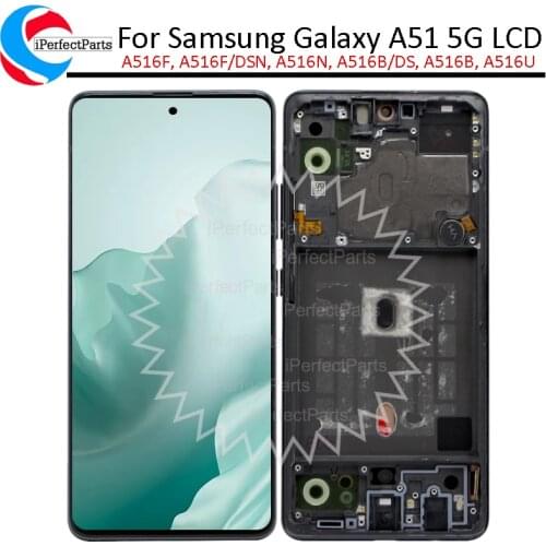 6.5" OLED For Samsung Galaxy A51 5G LCD Display With frame Touch Panel Screen Digitizer Assembly For Samsung A516 A516B A516N