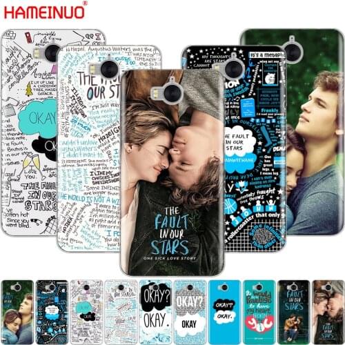 HAMEINUO The Fault In Our Stars OKAY cell phone Cover Case for huawei honor 3C 4X 4C 5C 5X 6 7 Y3 Y6 Y5 2 II Y560 2017
