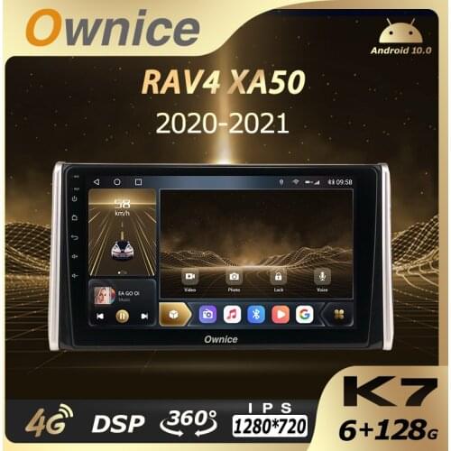 K7 Ownice 6G+128G Android 10.0 Car Radio For Toyota RAV4 XA50 2020 2021 Multimedia Player Audio 4G LTE GPS Navi