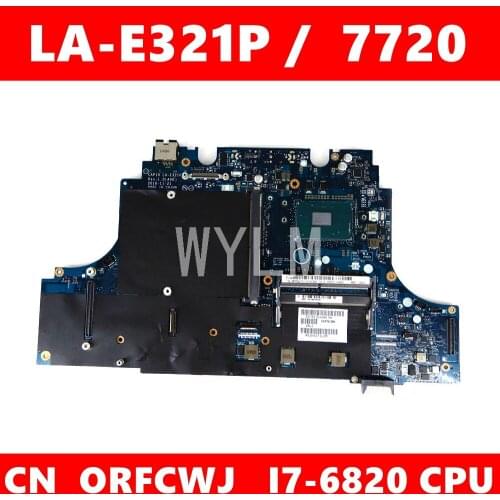 CN 0RFCWJ CAP10 LA-E321P i7-6820U Mainboard For DELL Precision 7720 M7720 RFCWJ Laptop motherboard 100% Tested