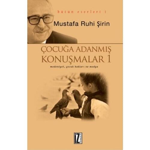 Child Dedicated Speeches. Mustafa Ruhi Cute. Trace Yayıncılık Thought Sequence
