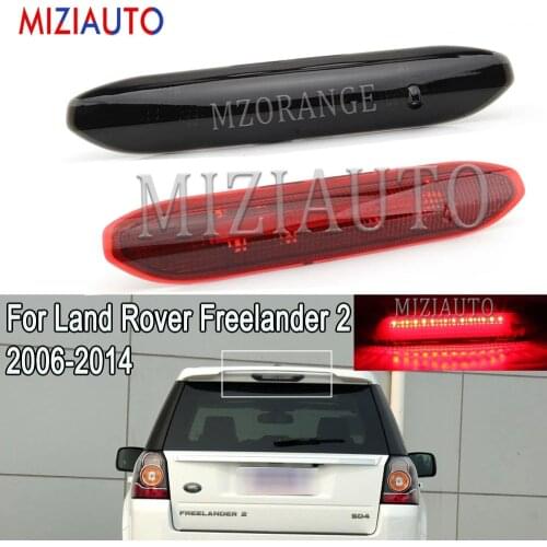 Car Rear Tail High Brake Light For Land Rover Freelander 2 2006-2014 Third Brake Lamp High Level Stop Lamp Taillight LED